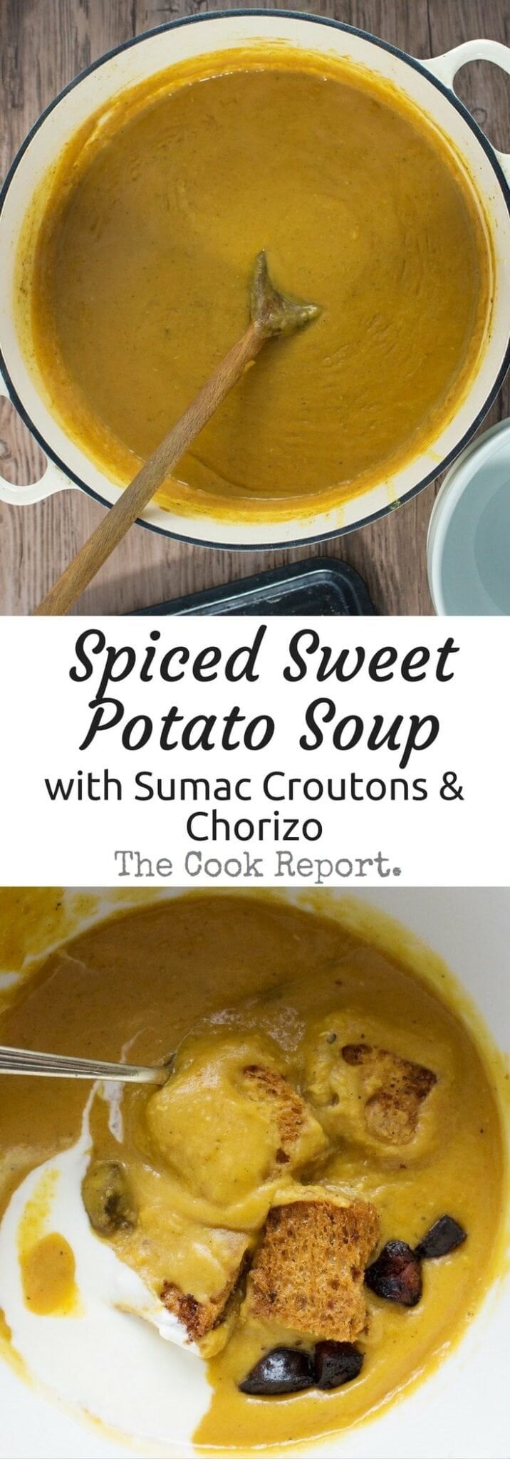 Spiced Sweet Potato Soup, Sumac Croutons & Chorizo • The Cook Report