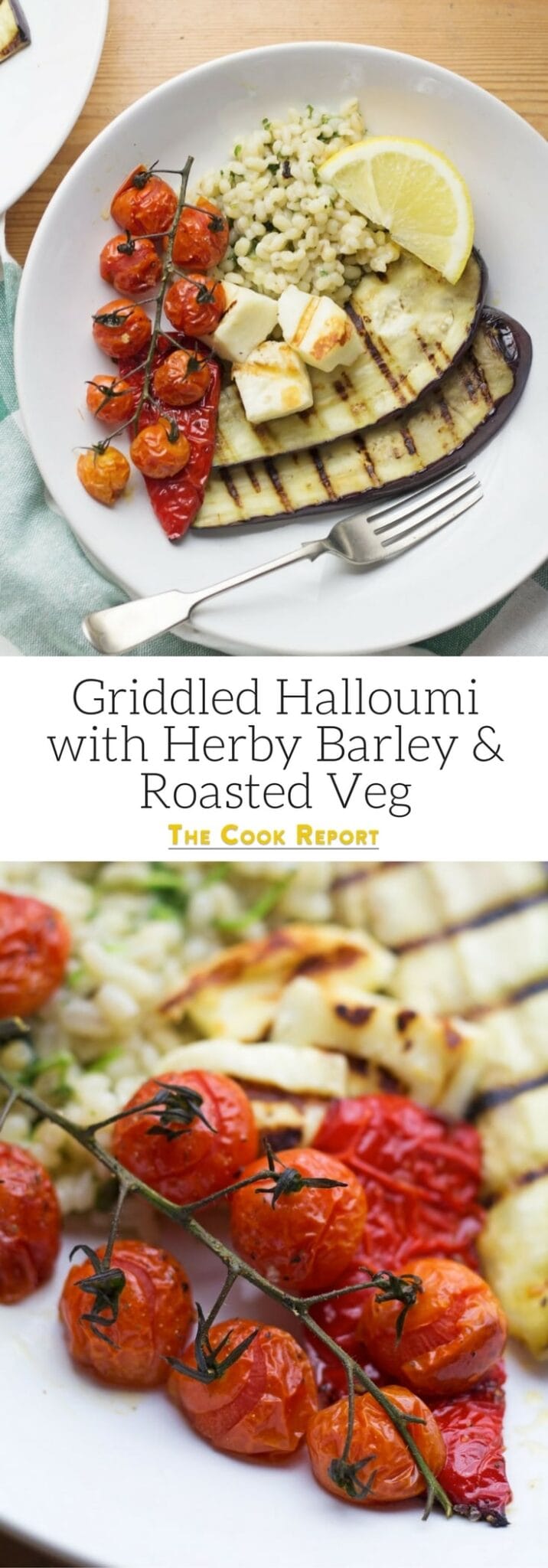 Griddled Halloumi with Herby Barley & Roasted Veg • The Cook Report
