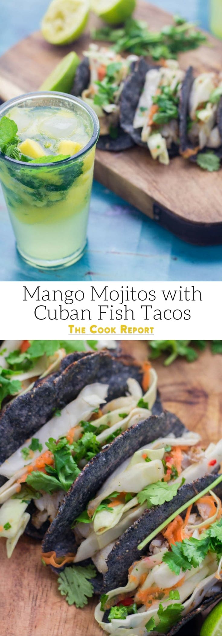 Serve these mango mojitos and Cuban fish tacos at your next party! The mojito uses a classic recipe with a delicious tropical twist.