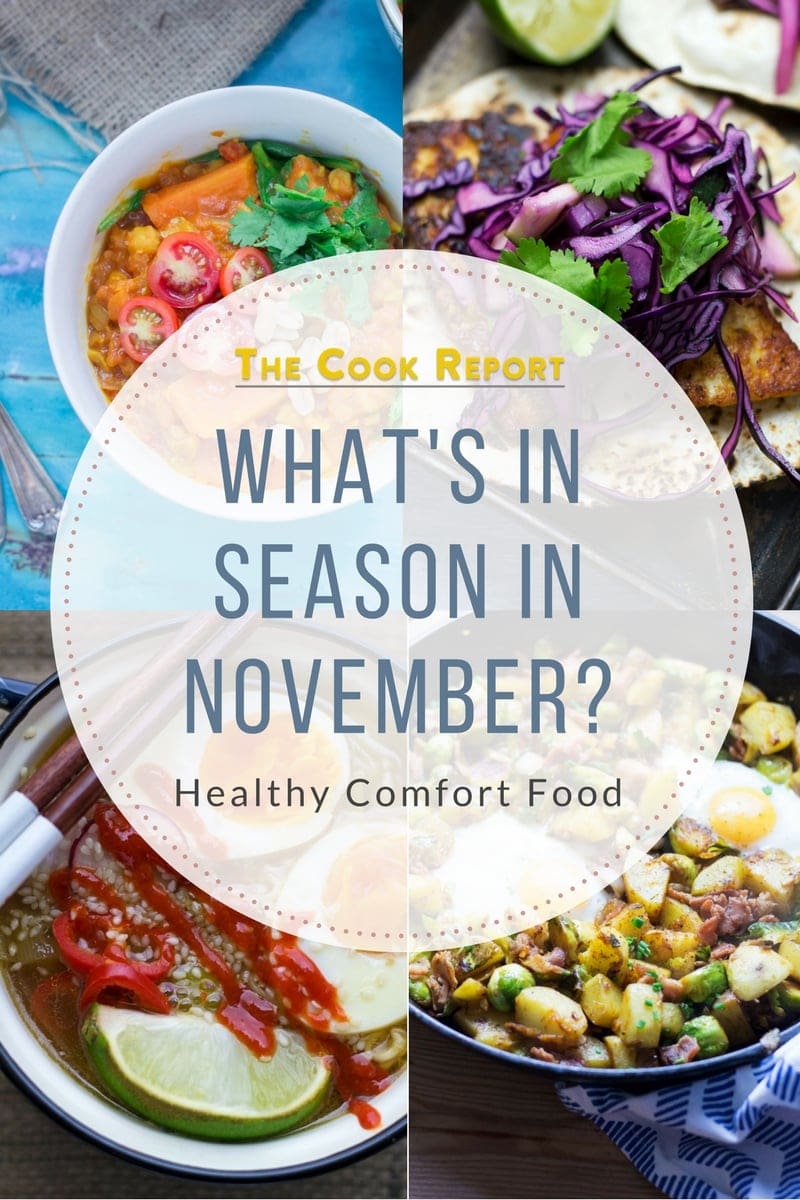 What S In Season In November Healthy Comfort Food The Cook Report