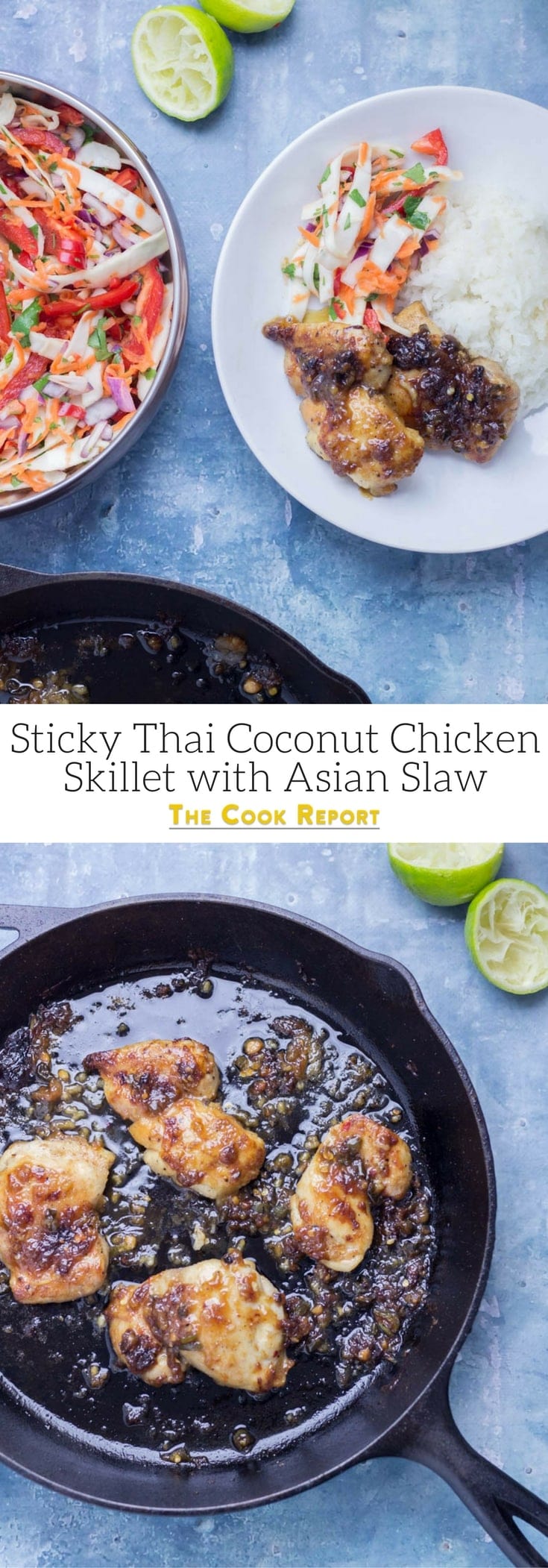 Sticky Thai Coconut Chicken Skillet with Asian Slaw • The Cook Report