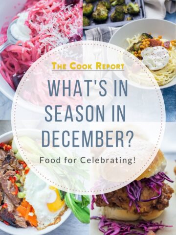 What's in season in December? A collection of recipes perfect for using up Christmas leftovers and feeding crowds for a holiday celebration.