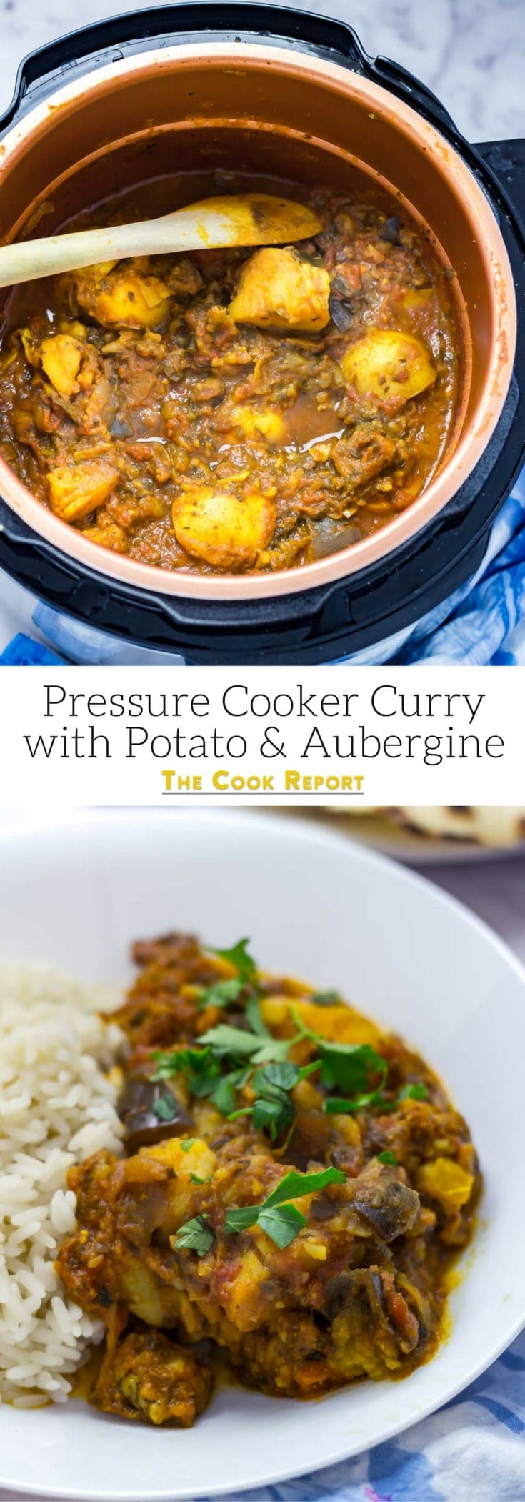 Pressure Cooker Curry with Potato & Aubergine • The Cook Report