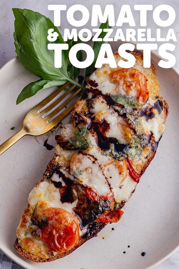 Pinterest image for tomato and mozzarella toasts with text overlay