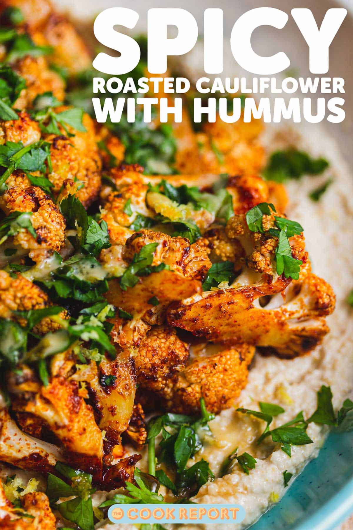 Pinterest image of spicy roasted cauliflower with text overlay